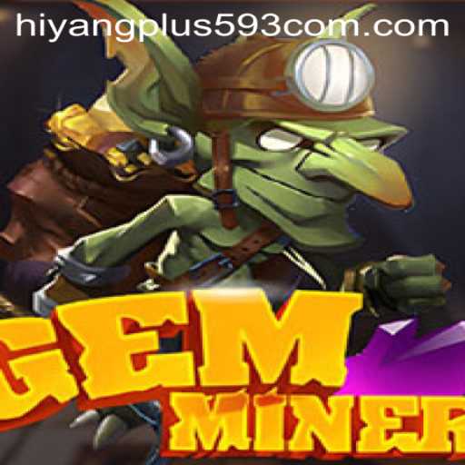 Exploring the Fascinating World of GemMiner: A Journey into Strategy and Adventure