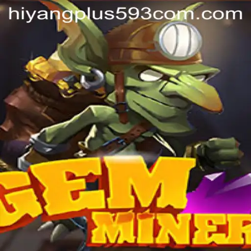 Exploring the Fascinating World of GemMiner: A Journey into Strategy and Adventure