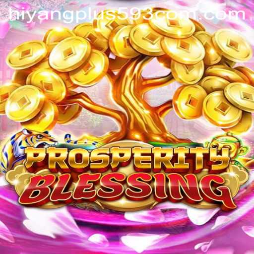 The Captivating World of ProsperityBlessing: An In-Depth Guide
